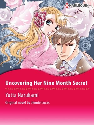 cover image of Uncovering Her Nine Month Secret